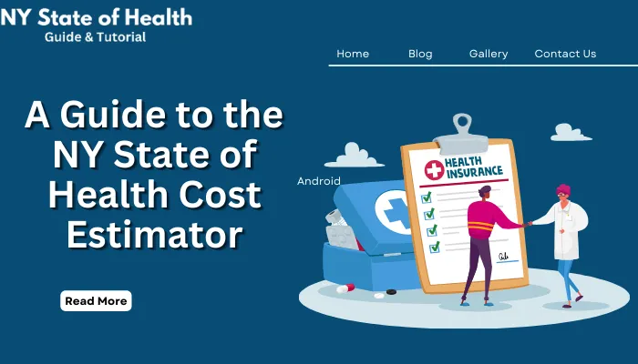 A Guide to the NY State of Health Cost Estimator