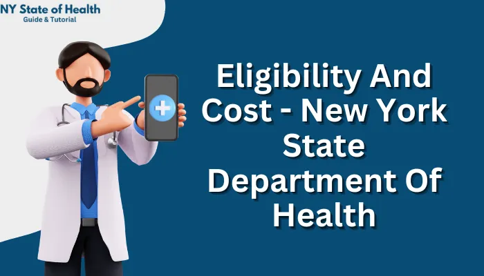Eligibility And Cost - New York State Department Of Health Eligibility And Cost - New York State Department Of Health