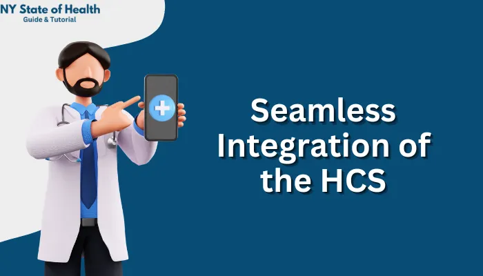 Seamless Integration of the HCS